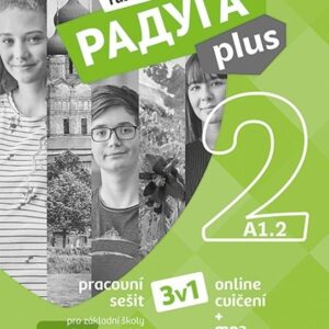 Raduga plus 2 pro ZŠ a víceletá gymnázia - Hybridní pracovní sešit 3 v 1 (česky)