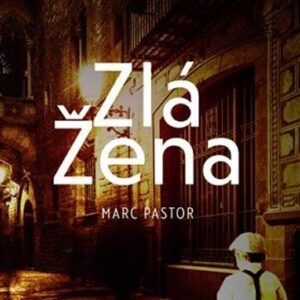Zlá žena (Pastor Marc) (česky)