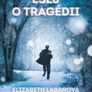 Esej o tragédii (Elizabeth LaBan) (česky)