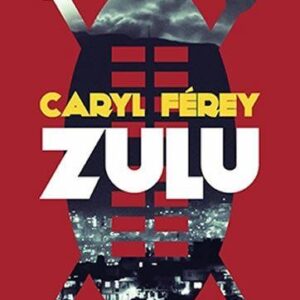 Zulu (Férey Caryl) (česky)