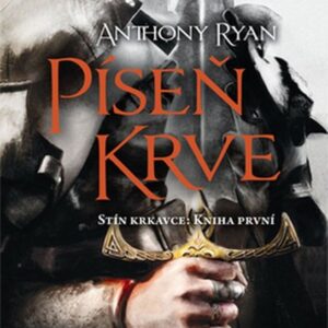 Píseň krve (Anthony Ryan) (česky)