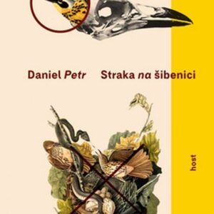 Straka na šibenici (Daniel Petr) (česky)
