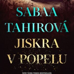 Jiskra v popelu (Sabaa Tahirová) (česky)