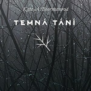 Temná tání (Kate A. Boormanová) (česky)