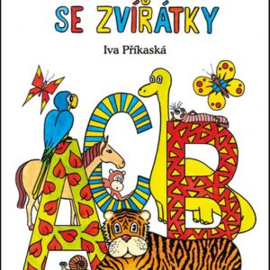 Abecední hrátky se zvířátky (Iva Příkaská) (česky)