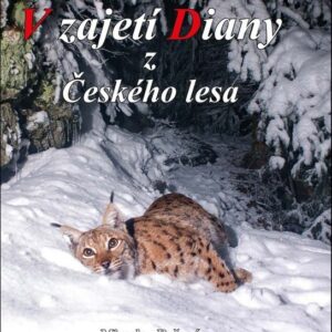 V zajetí Diany z Českého lesa (Miroslav Ryšavý) (česky)