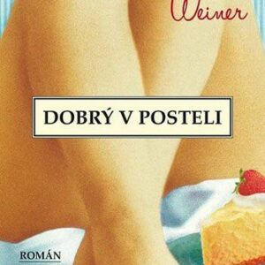 Dobrý v posteli (Jennifer Weiner) (česky)