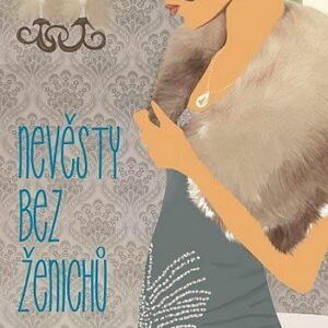 Nevěsty bez ženichů (Adele Parks) (česky)