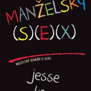 Manželský sex - Milostný román o sexu (Jeff Kornbluth) (česky)