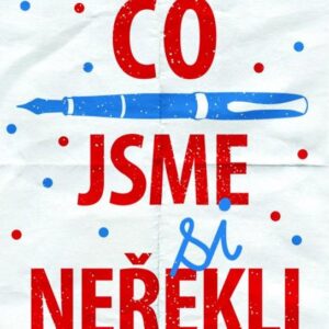 Co jsme si neřekli (Rory Dunlop) (česky)