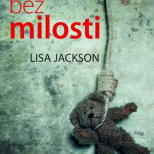 Bez milosti (Lisa Jackson) (česky)