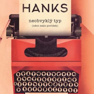 Neobvyklý typ (něco málo povídek) (Tom Hanks) (česky)