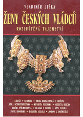 Ženy českých vládců (Vladimír Liška) (česky)