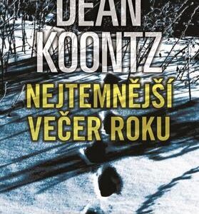 Nejtemnější večer roku (Dean Koonz) (česky)