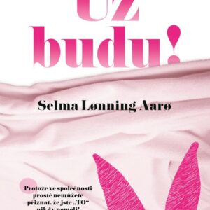Už budu! (Selma Lonning Aaro) (česky)