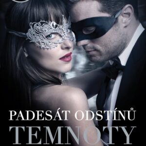 Padesát odstínů temnoty: Fifty Shades Darker - filmové vydání (E L James) (česky)