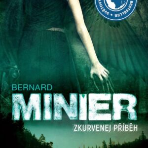 Zkurvenej příběh (Bernard Minier) (česky)