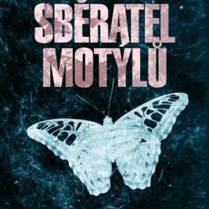 Sběratel motýlů (Dot Hutchison) (česky)
