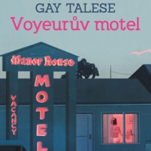 Voyeurův motel (Gay Talese) (česky)