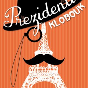 Prezidentův klobouk (Antoine Laurain) (česky)