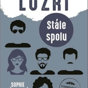 Lúzři: Stále spolu (Sophie Hénaff) (česky)