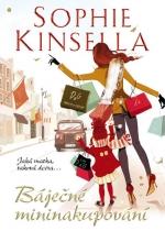 Báječné mininakupování (Sophie Kinsella) (česky)
