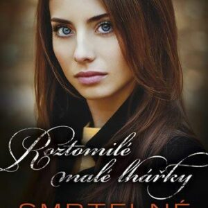 Smrtelné (Sara Shepard) (česky)
