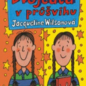 Dvojčata v průšvihu (Jacqueline Wilson) (česky)