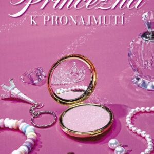 Princezna k pronajmutí (Lindsey Leavittová) (česky)