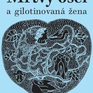 Mrtvý osel a gilotinovaná žena (Jules Janin) (česky)
