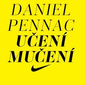 Učení mučení (Daniel Pennac) (česky)