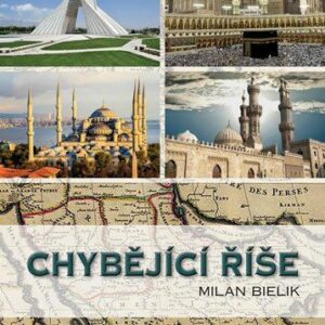 Chybějící říše (Bielik Milan) (česky)
