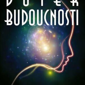 Dotek budoucnosti (Král Michal) (česky)