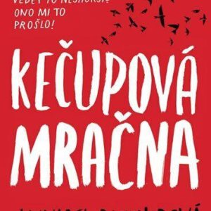 Kečupová mračna (Annabel Pitcher) (česky)