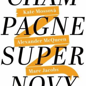 Champagne Supernovy (Callahan Maureen) (česky)