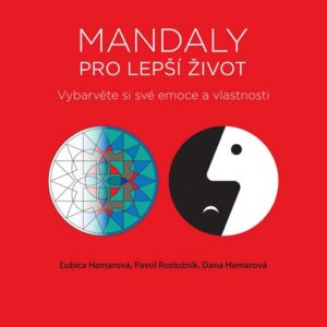 Mandaly pro lepší život (Pavol Rozložník) (česky)