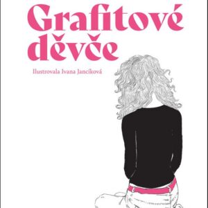 Grafitové děvče (Miroslava Varáčková) (česky)