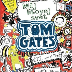 Tom Gates 1 - Můj libovej svět (Liz Pichon) (česky)