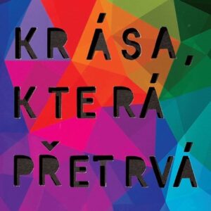 Krása, která přetrvá (Ashley Woodfolk) (česky)