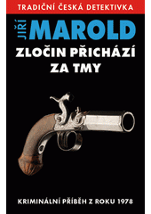 Zločin přichází za tmy (Jiří Marold) (česky)