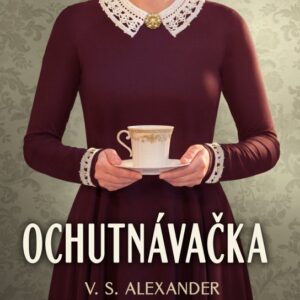Ochutnávačka (V.S. Alexander) (česky)