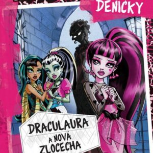 Monster High deníčky – Draculaura a nová zlocecha (Nessi Monstrata) (česky)
