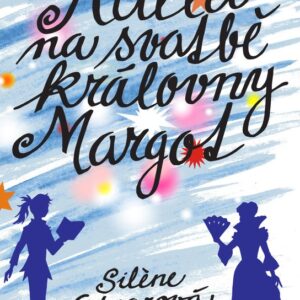 Adéla na svatbě královny Margot (Silene Edgarová) (česky)