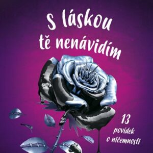 S láskou tě nenávidím (Amerie Mi Marie Rogers) (česky)