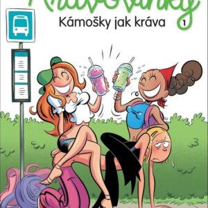 Pupíky: Krávovinky 1 - Kámošky jak kráva (Marie Dubucová) (česky)