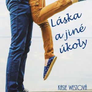 Láska a jiné úkoly (Kasie Westová) (česky)