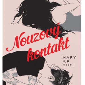 Nouzový kontakt (Mary H.K. Choi) (česky)