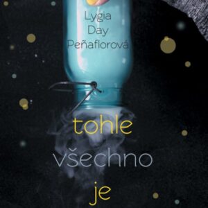 Tohle všechno je pravda (Lygia Day Penaflorová) (česky)