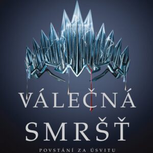 Válečná smršť (Victoria Aveyardová) (česky)