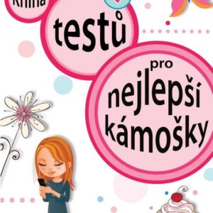 Kniha testů pro nejlepší kámošky (Becker Helaine) (česky)